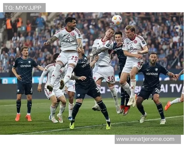 波鸿主场迎战杜塞尔球队三月四日精彩对决展望与分析 波鸿主场迎战杜塞尔球队三月四日精彩对决展望与分析